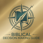 Biblical Decision-Making Guide